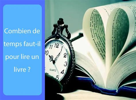 Combien de temps faut.